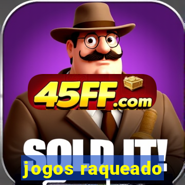 jogos raqueado